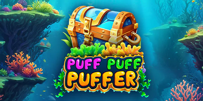 Panduan Lengkap Mendapatkan Scatter Slot Puff Puff Puffer