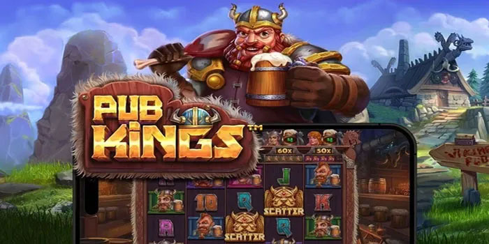 Pola Menang Tinggi Saat Main Slot Pub Kings