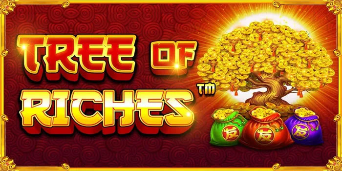 Cara Cari Pola Menguntungkan di Slot Tree Riches